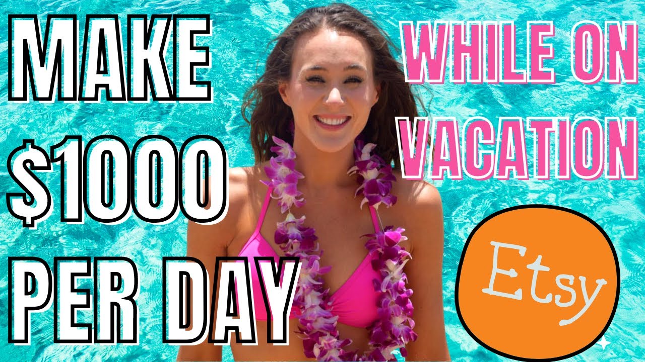 MAKE $1000 ON ETSY PER DAY WHILE ON VACATION | Maternity Leave On Etsy Without Using Vacation Mode