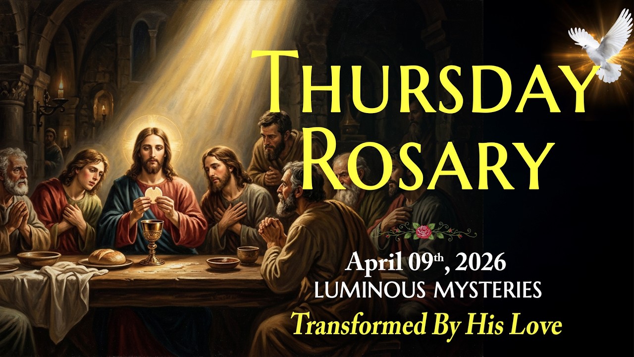 Thursday Holy Rosary ❤️ April 09, 2026 ❤️ Luminous Mysteries Of The Rosary [Virtual]