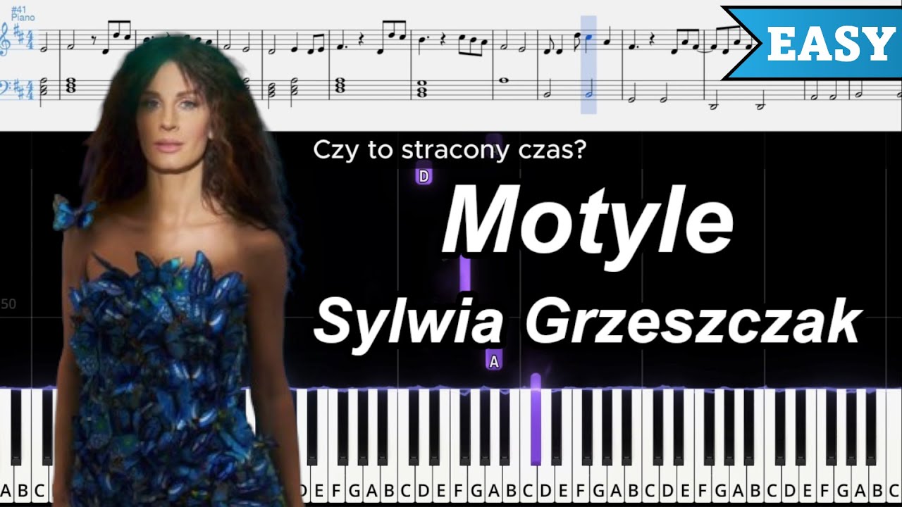 Motyle - Sylwia Grzeszczak | ŁATWY PIANO TUTORIAL | TEKST + NUTY