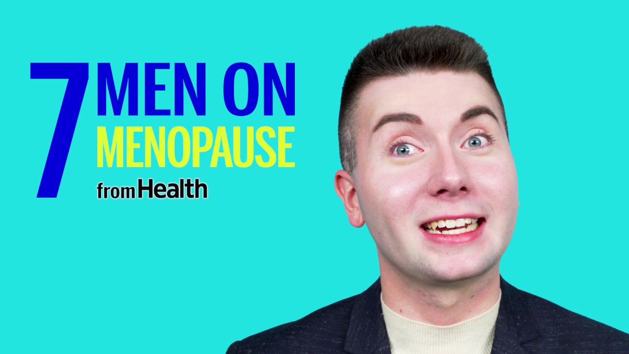 7 Men Answer Questions on Menopause | Health