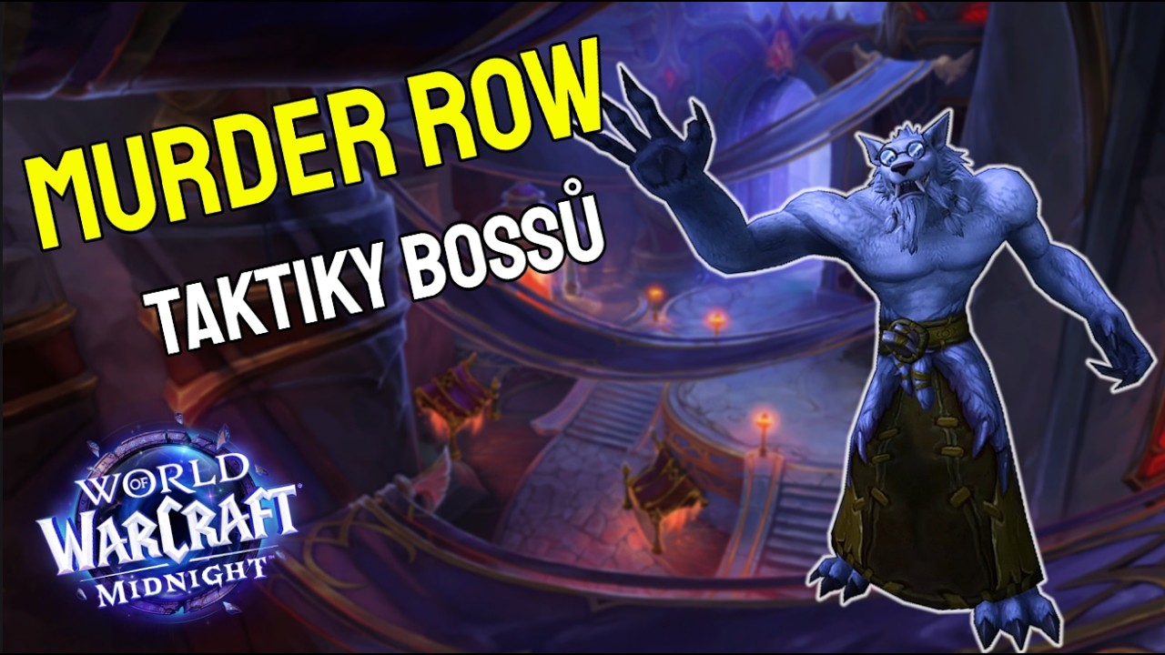 Murder Row - taktiky bossů - Mythic