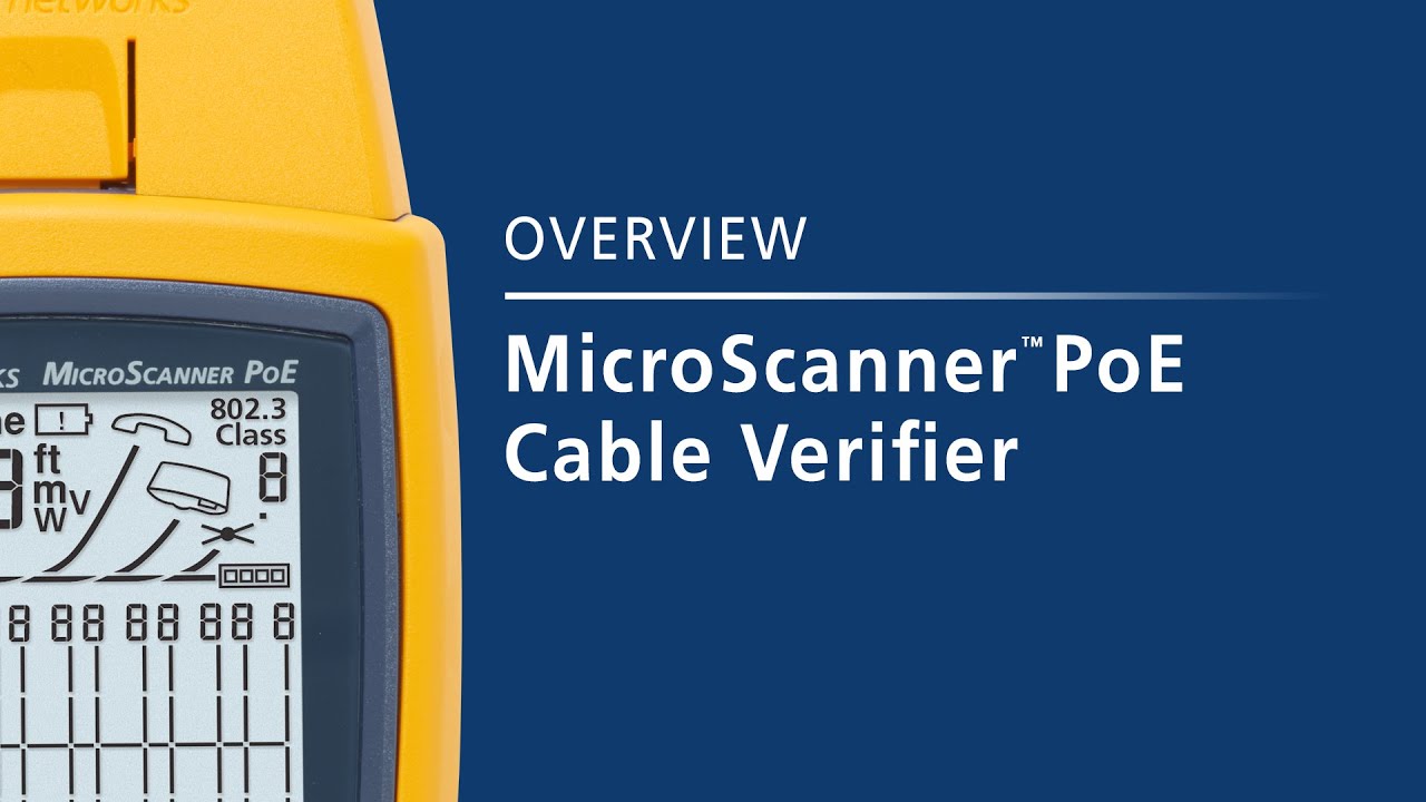 See the MicroScanner™ PoE by Fluke Networks