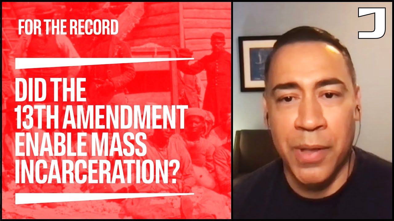 Did the 13th Amendment Enable Mass Incarceration? &ndash; Tour&eacute; Reed
