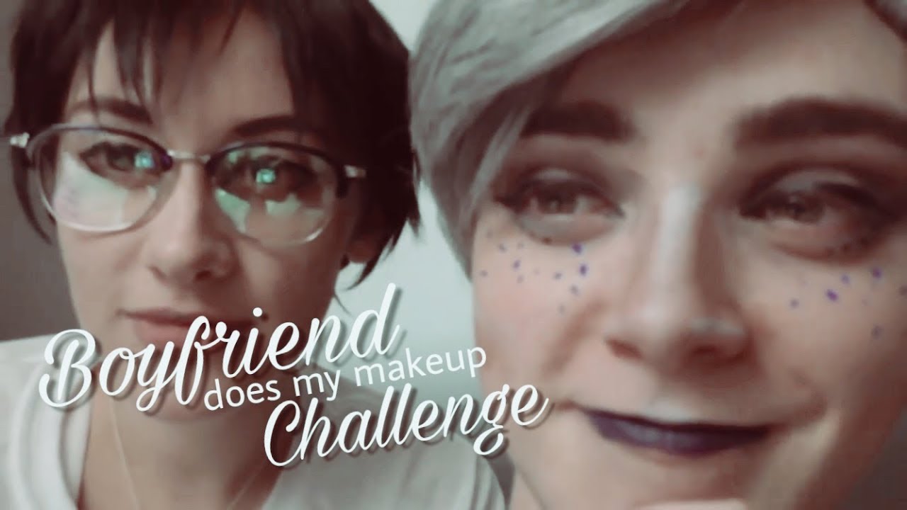 Boyfriend Does My Makeup - Viktuuri