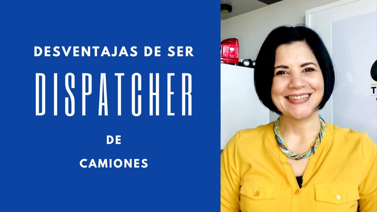 CURSO INTENSIVO - DESVENTAJAS DE SER DISPATCHER DE CAMIONES