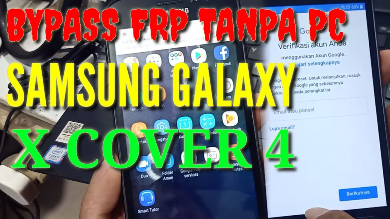 CARA MUDAH BYPASS FRP SAMSUNG GALAXY X COVER 4 TANPA PC