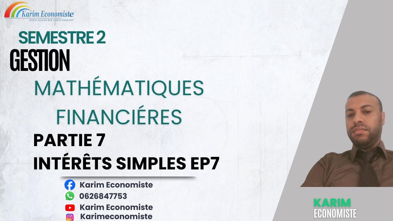 Mathématiques financières S2 Partie 7 Intérêt simple EP7