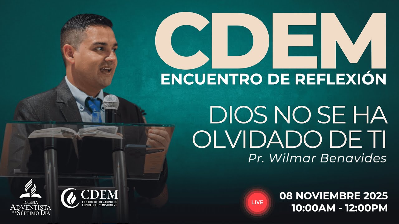 📖 CDEM IASD | Adoración – 08 de Noviembre 2025 | En Vivo 🔴