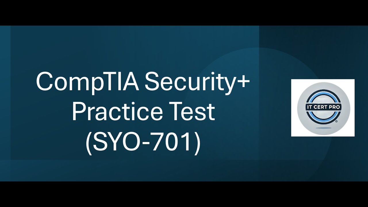 CompTIA Security+ (SYO-701) Practice Test 2024 #securty+ #cybersecurity  Part-6