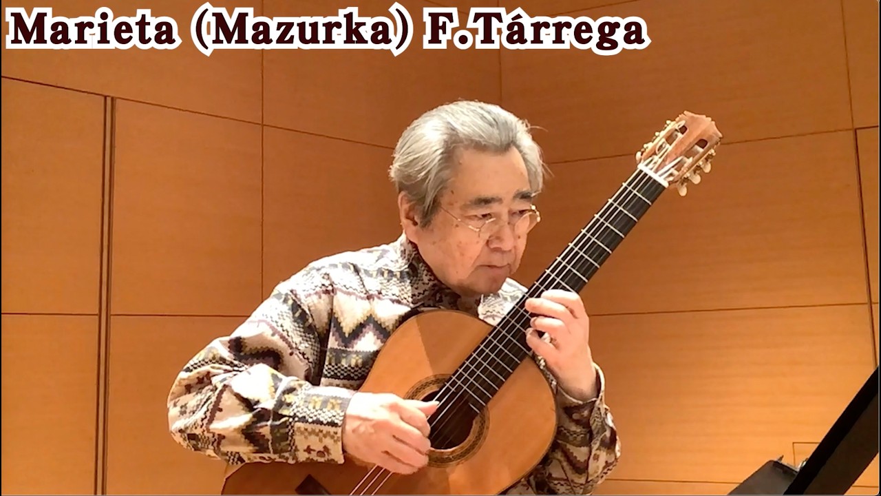 【トークと演奏】479 Marieta (Mazurka)  sueño Francisco Tárrega Masashi Shinohara (Gt) クラシックギター