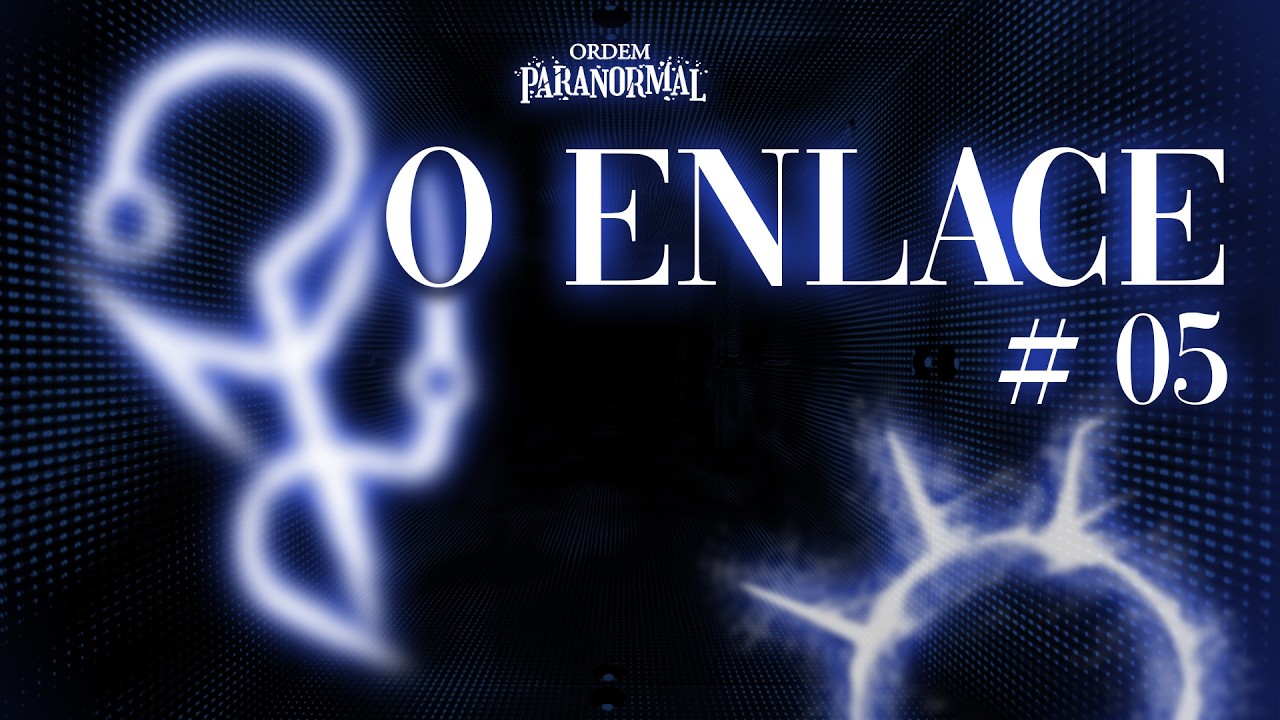 Perdas | O Enlace #5 - Ordem Paranormal RPG