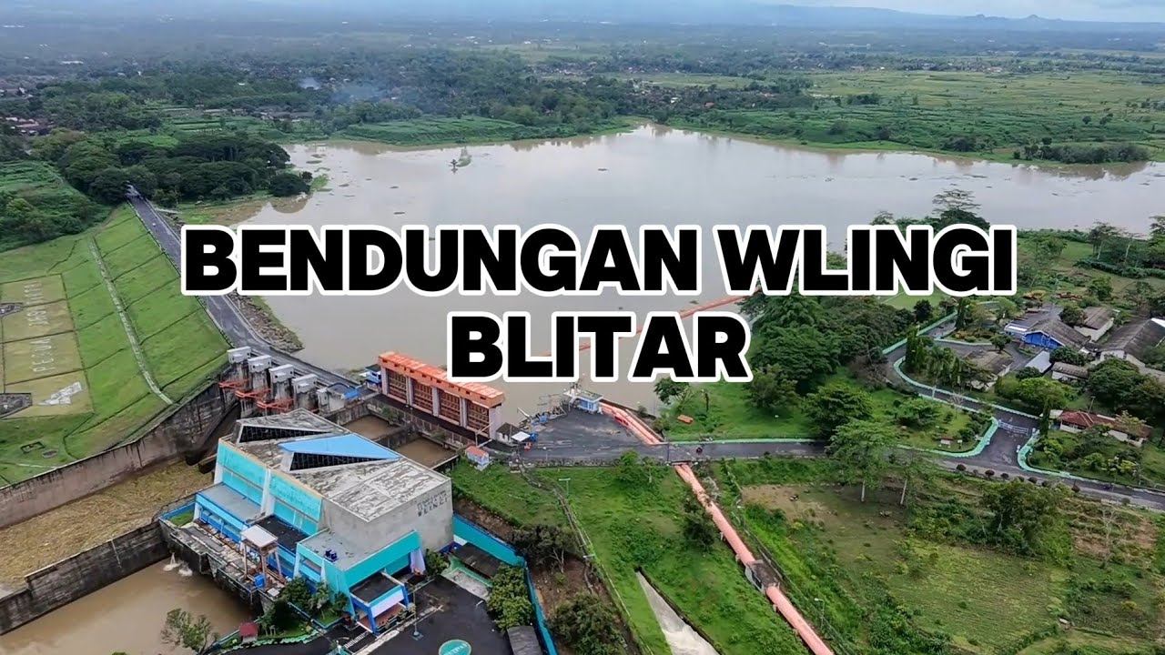 Suasana Bendungan Wlingi Blitar Jawa timur Terbaru