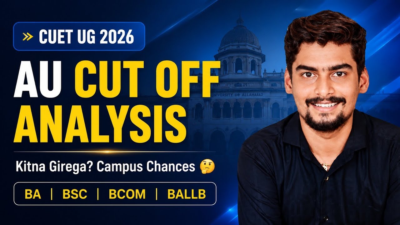 Allahabad University CUET UG 2026 Cutoff कितना गिरेगा ? Campus अब किसको मिलेगा🙆&zwj;♂️BA BSC BCOM BALLB