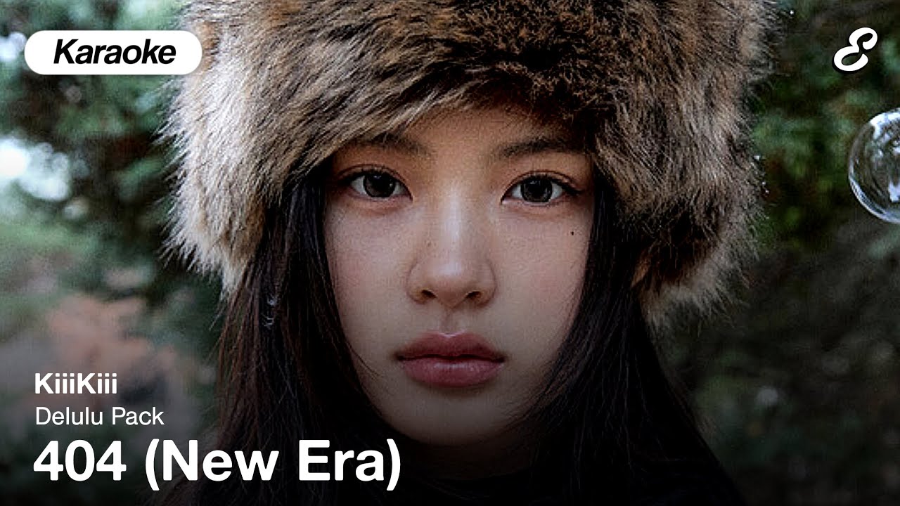 KIIIKIII '404 (NEW ERA)' KARAOKE (Romanized Lyrics)