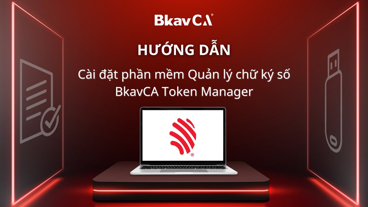 Hướng dẫn cài đặt phần mềm Quản lý chữ ký số BkavCA Token Manager (BTM)