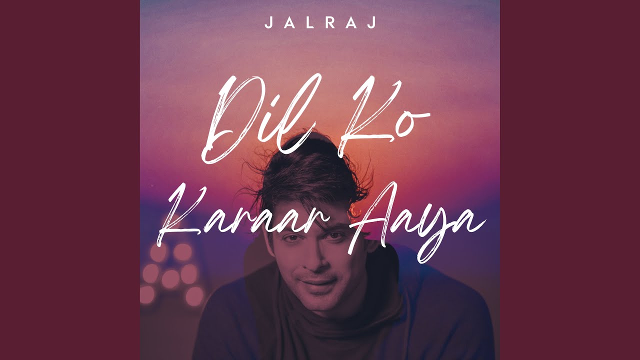 Dil Ko Karaar Aaya