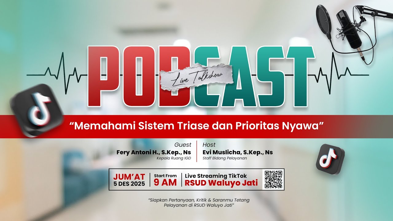 Live Podcast - IGD : Memahami sistem triase & Prioritas nyawa
