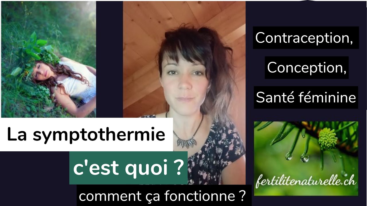 La symptothermie c'est quoi ?
