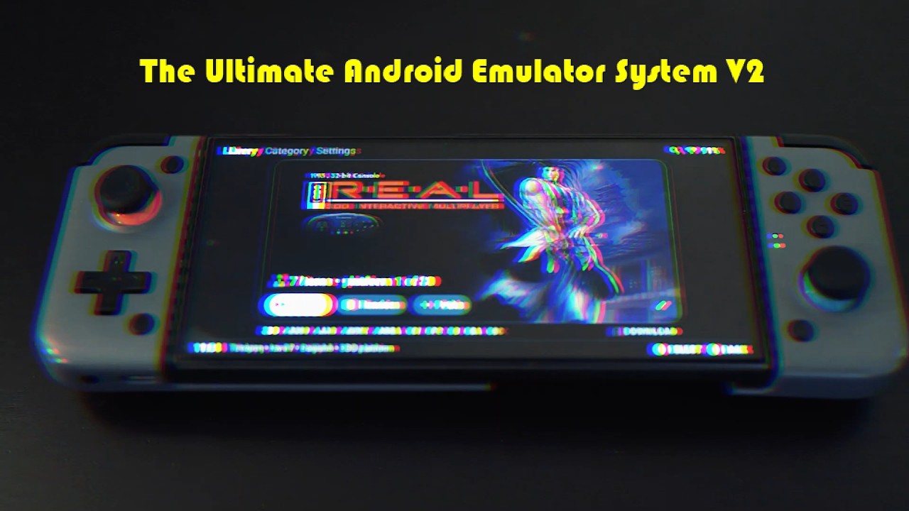 The Ultimate Android Emulator System V2 - 30 consoles in your pocket