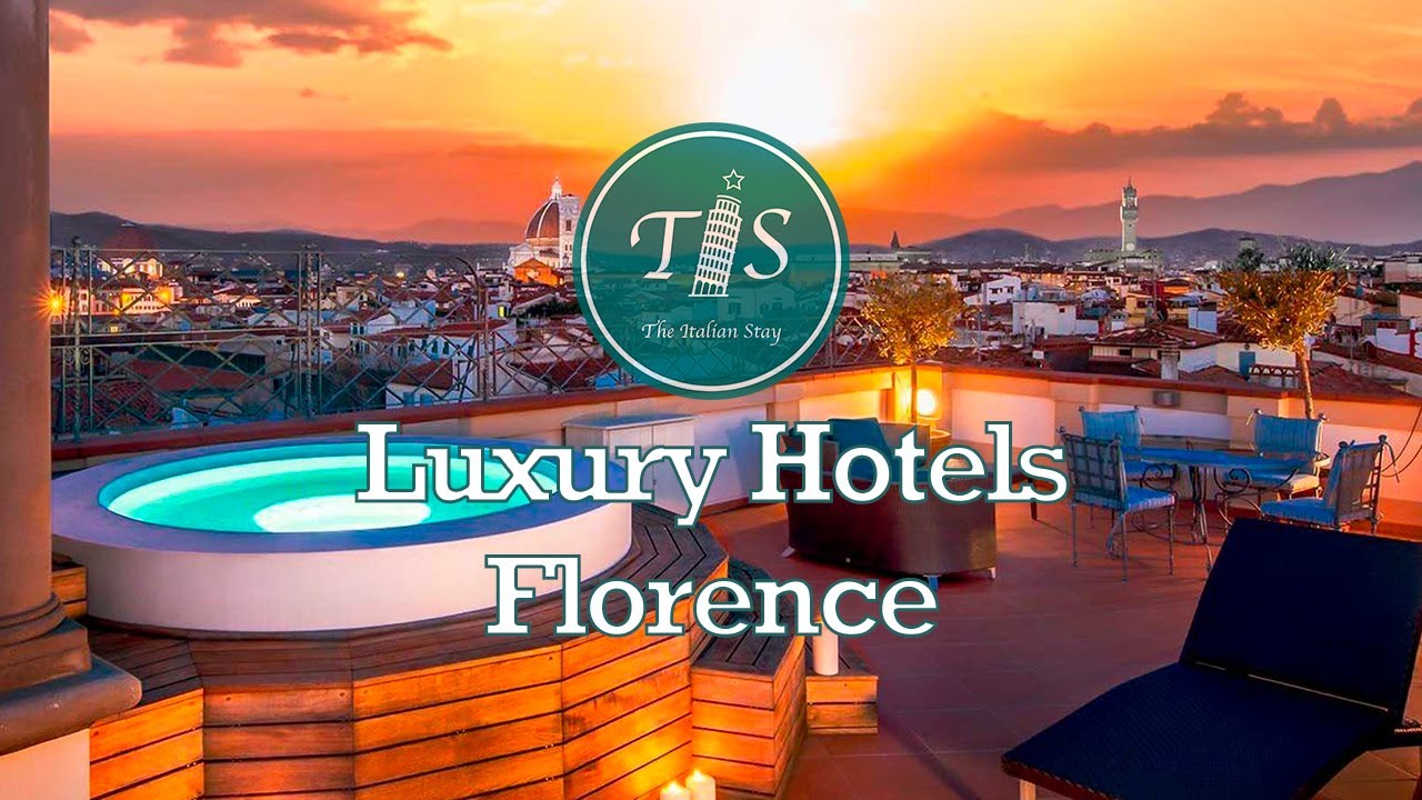Best Luxury Hotels in Florence (TOP 5)