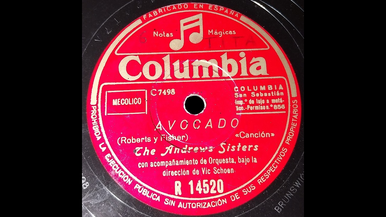 AVOCADO - Cançó popular nord‑americana - The Andrews Sisters