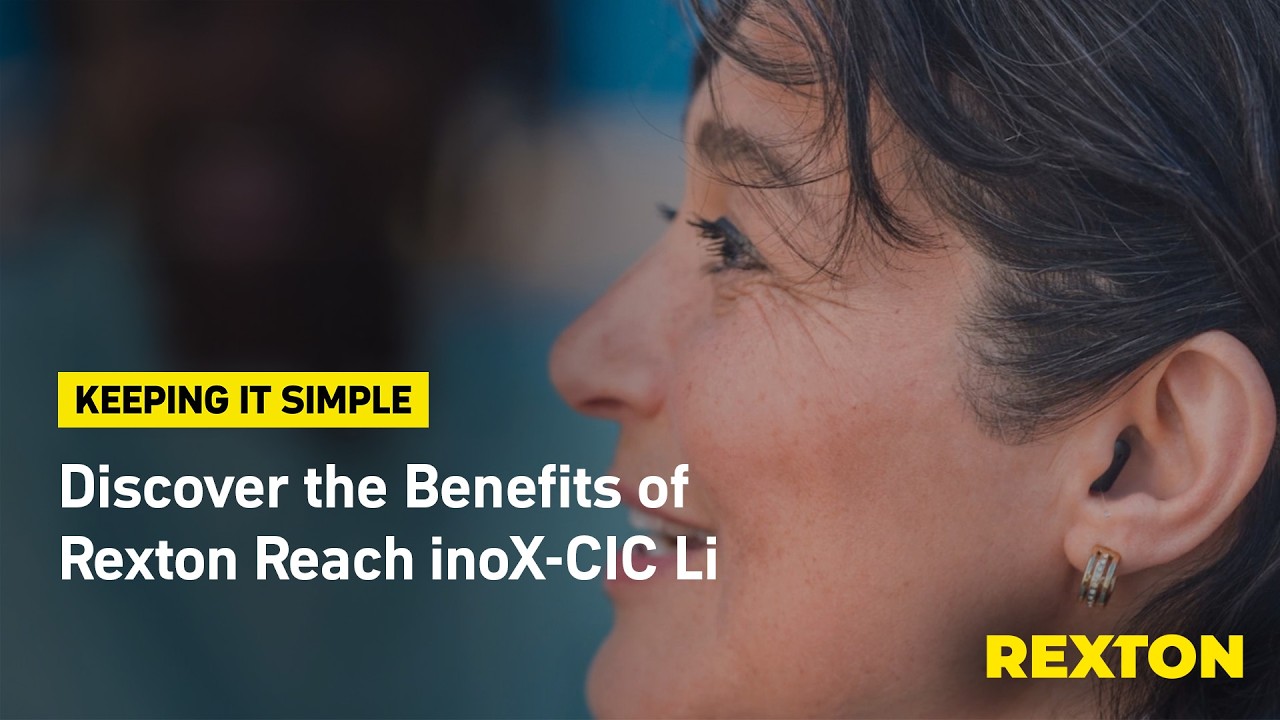 Rexton’s Keeping it Simple – Episode 5: Optimize Reach inoX-CIC Li with the Rexton App