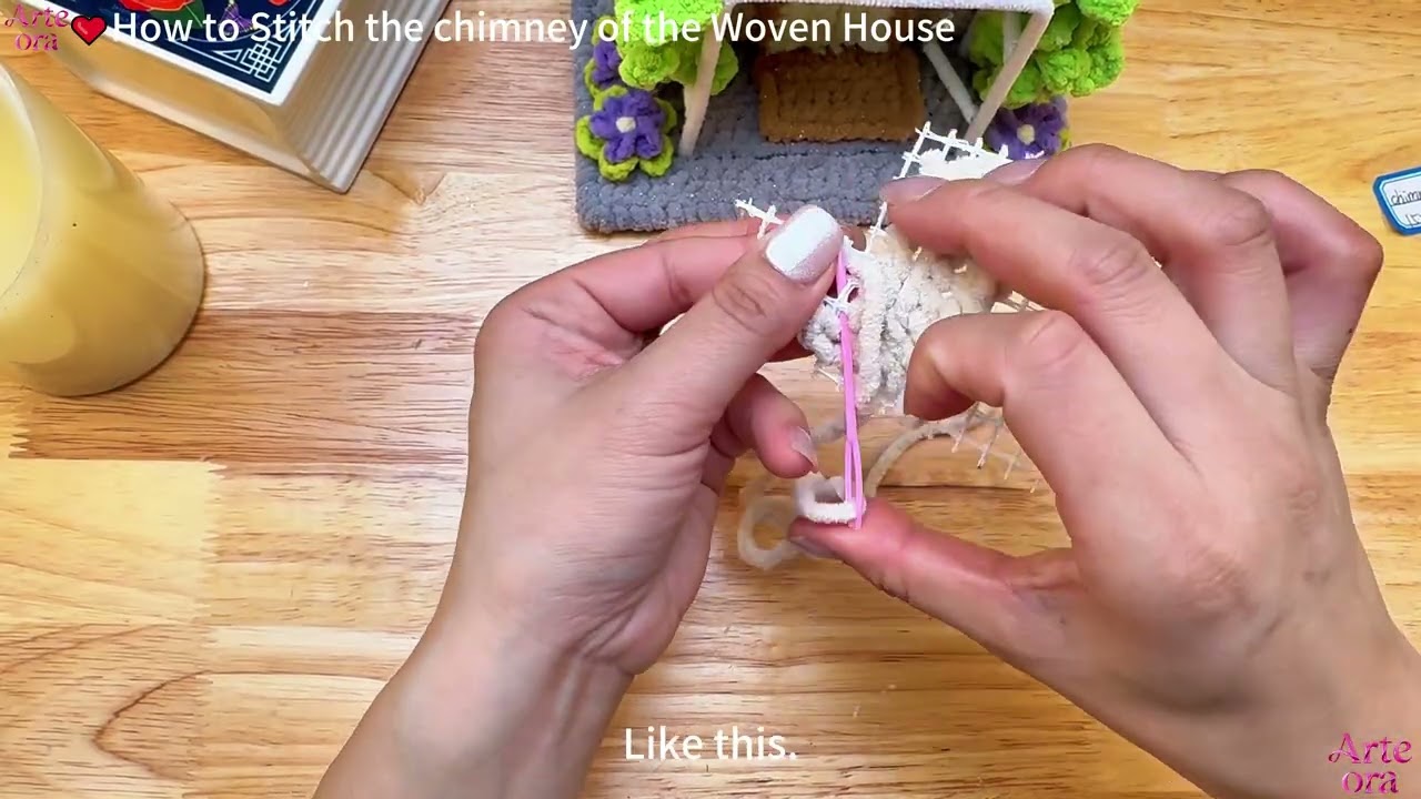 16、How to Stitch the chimney of the Woven House