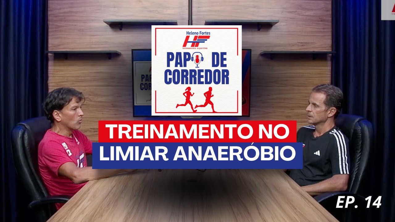 Papo de Corredor: Ep. 14 - Treinamento no Limiar Anaeróbio 🏃‍♂️🔥