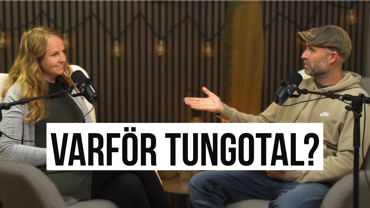 Varför behöver vi ha tungotalet?