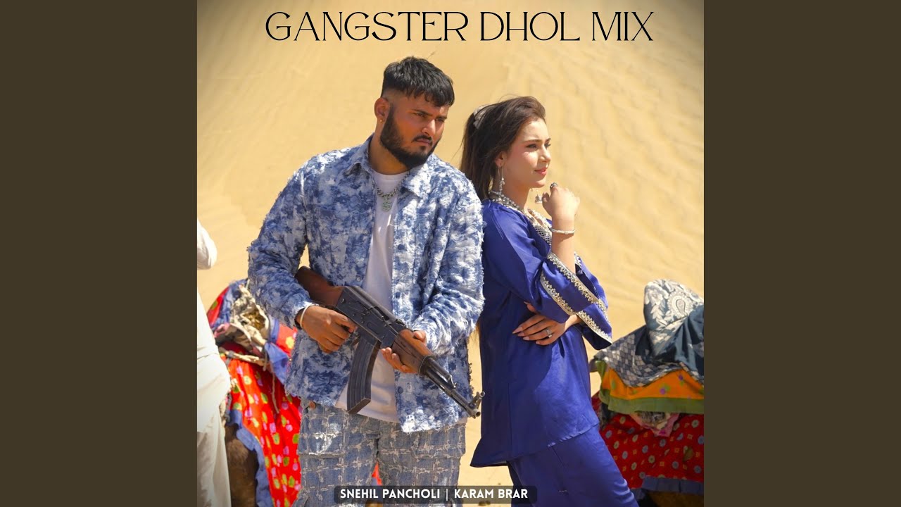 Gangster (Dhol Mix)
