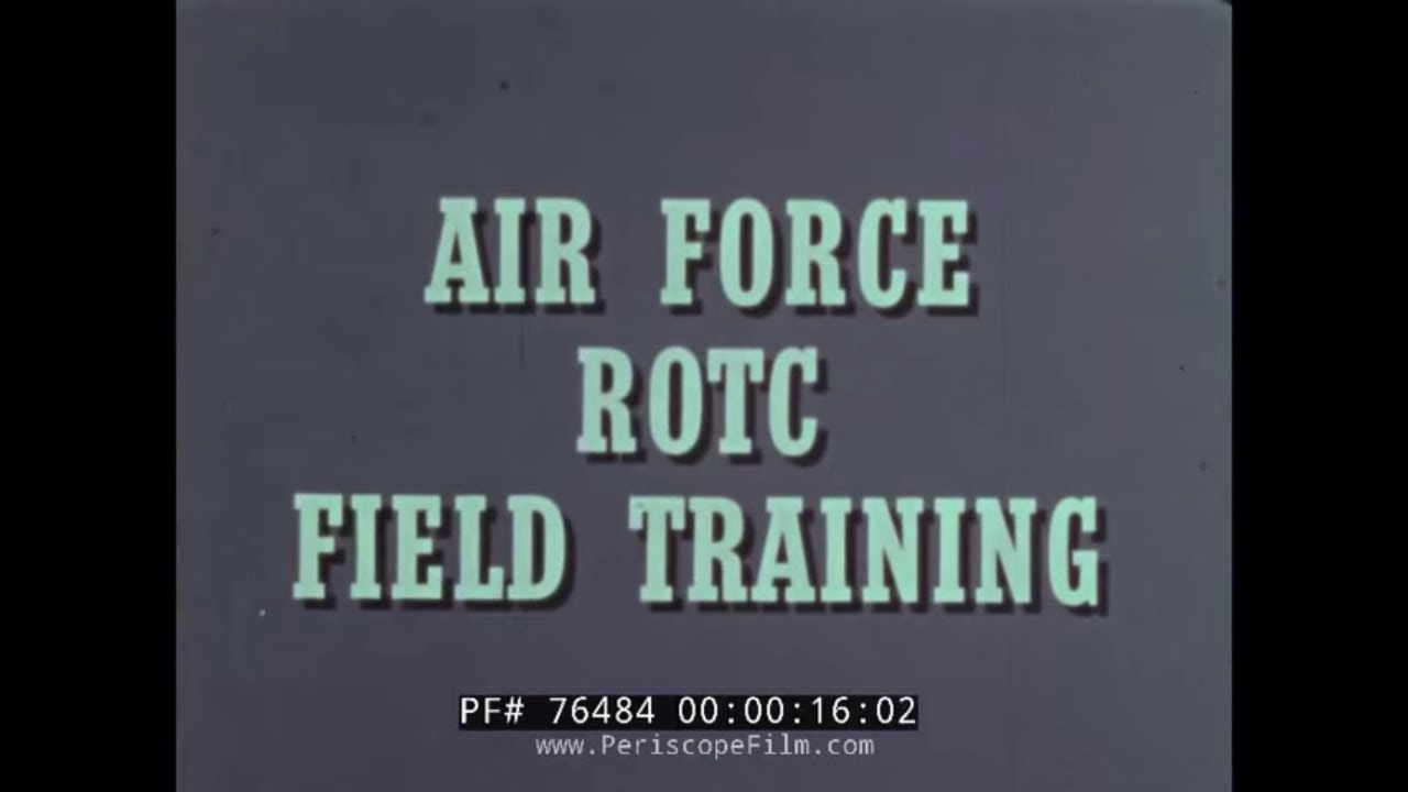 &ldquo; AIR FORCE ROTC FIELD TRAINING &rdquo; 1971 USAF ROTC RECRUITMENT & INDOCTRINATION FILM 76484