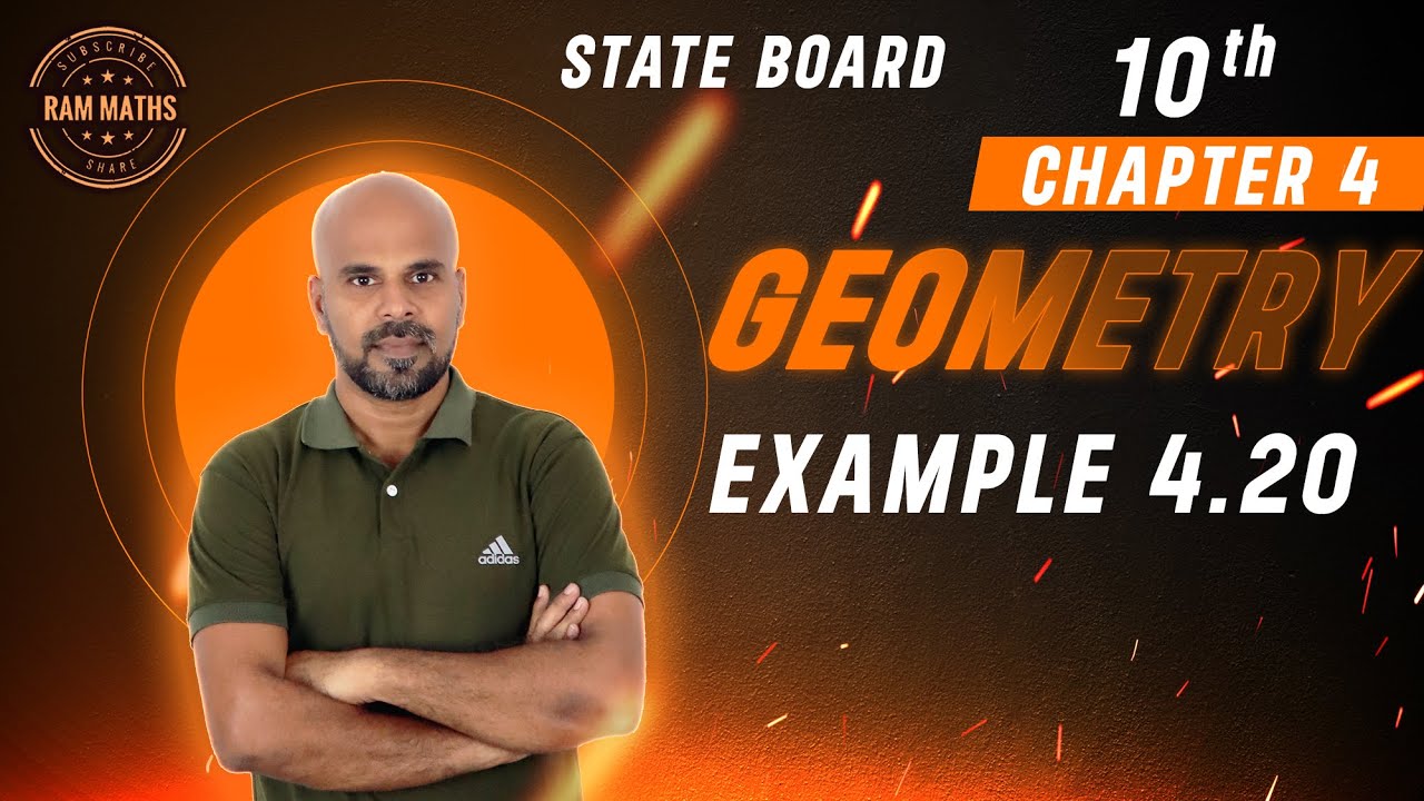 10th | EXAMPLE 4.20 | GEOMETRY | CHAPTER 4 | STATE BOARD | RAM MATHS