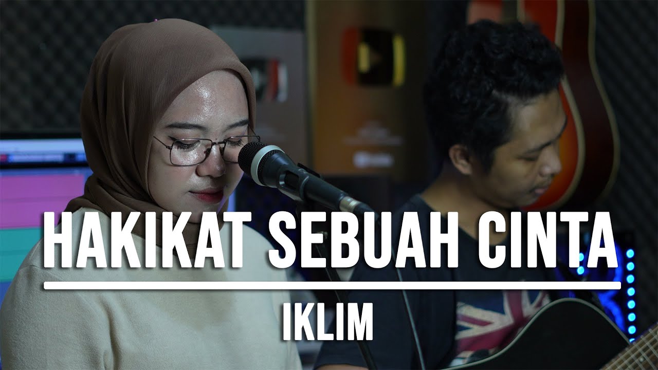 HAKIKAT SEBUAH CINTA - IKLIM (LIVE COVER INDAH YASTAMI)