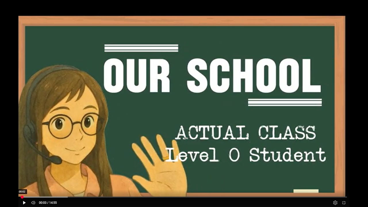 51TALK  CE DEMO 2025 - OUR SCHOOL - ACTUAL CLASS 2025 / LEVEL 0 STUDENT  / SAMPLE ESL CLASS