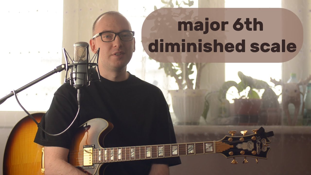 Major 6th Diminished Scale | Что это за гамма и как её использовать?