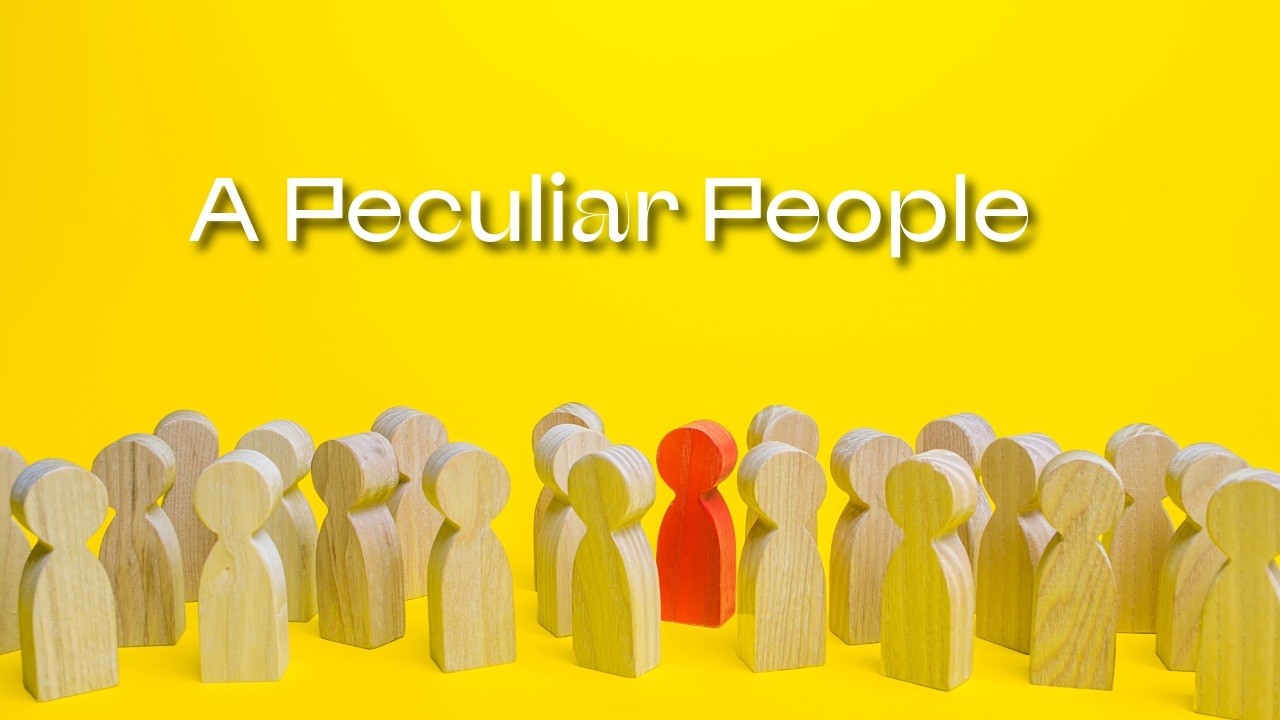 A PECULIAR PEOPLE - Pastor House