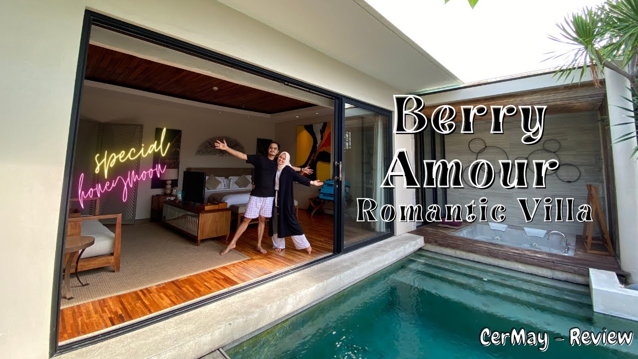 REVIEW BERRY AMOUR ROMANTIC VILLA SEMINYAK BALI 📌 | Special Honeymoon Romantis #CermayReview