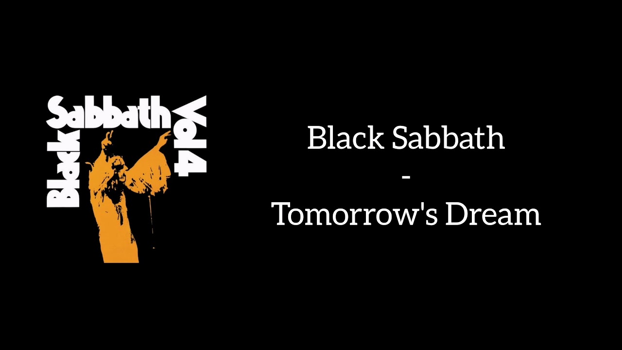 Black Sabbath - Tomorrow's Dream (Lyrics)