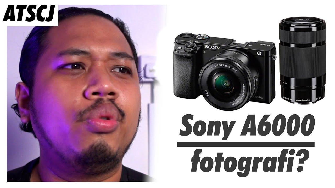 Sony A6000 ok ke untuk beginner PHOTOGRAPHY ?