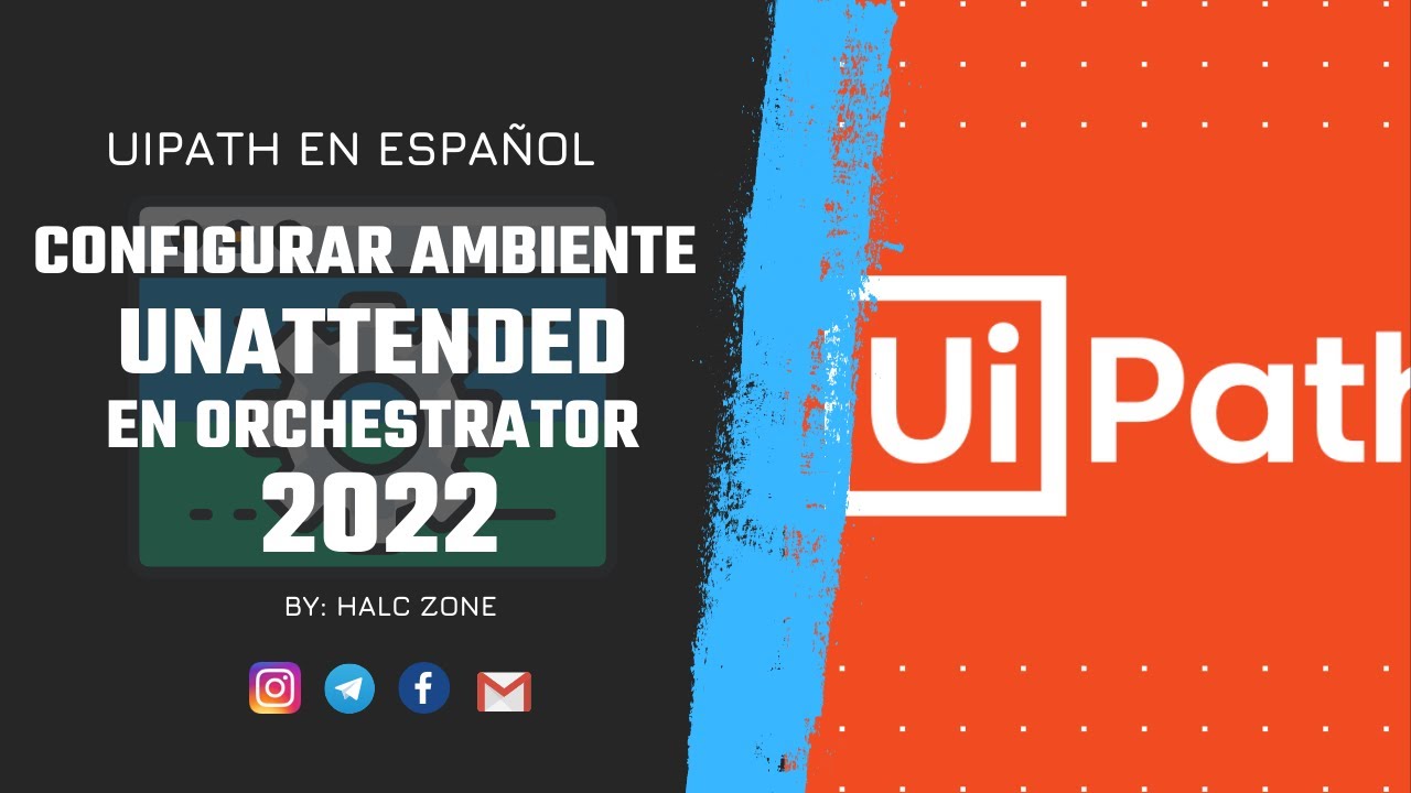 [PARTE 1] ¿Cómo configurar ambiente Unattended en el Orchestrator? | UiPath en Español
