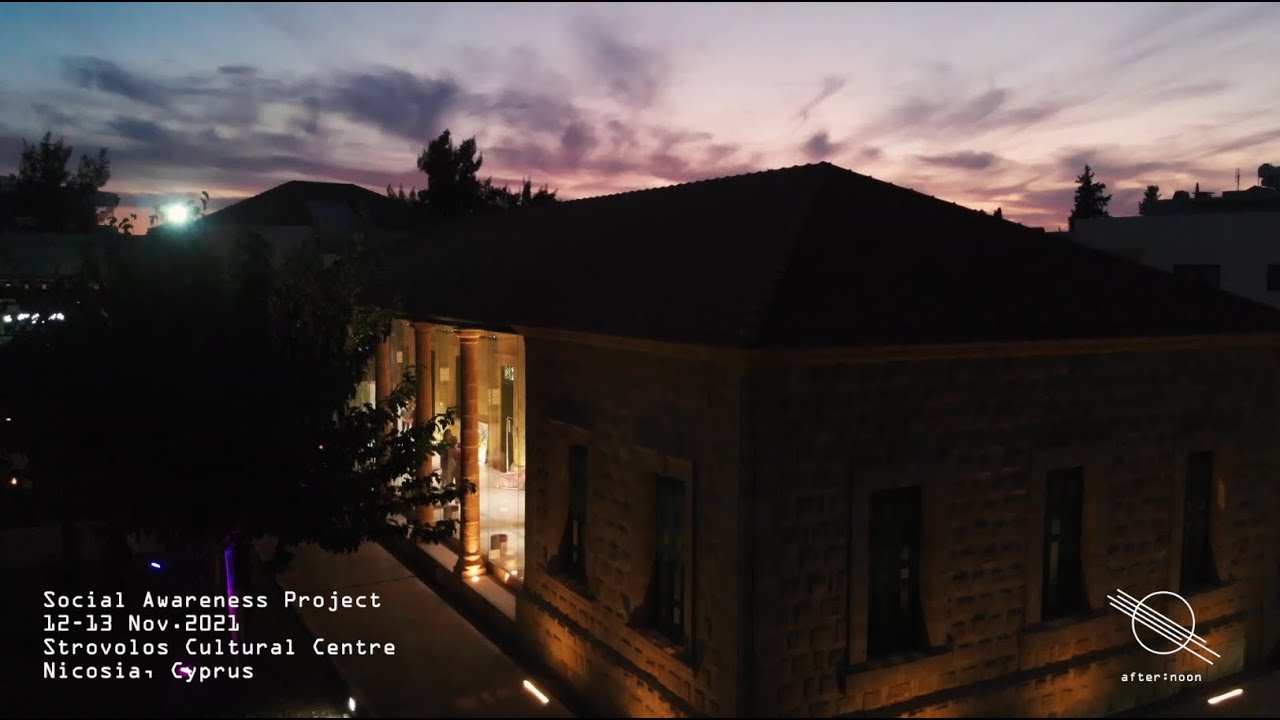 SOCIAL AWARENESS PROJECT / 12-13 Nov. 2021 @ Strovolos Cultural Centre