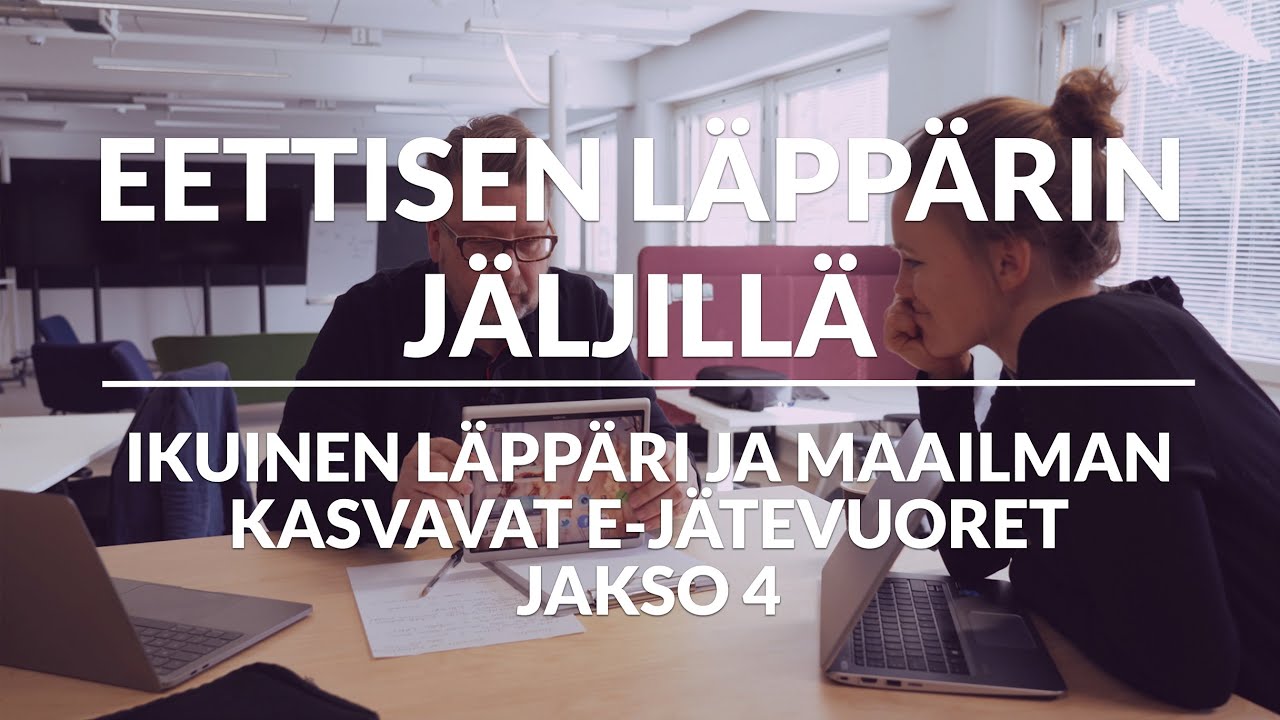 Eettinen läppäri: Ikuinen läppäri ja kasvavat e-jätevuoret - jakso 4