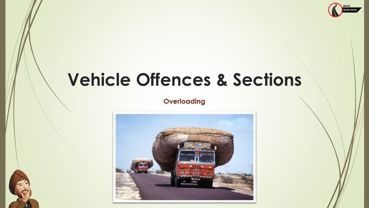 Sections & Penalties on Traffic Violation ( Overloading )