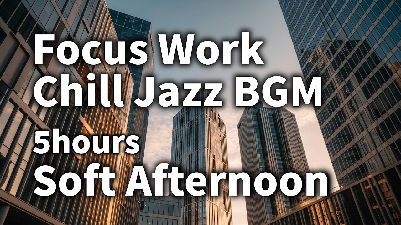 Office Visual BGM – 5 Hours of Focused Background Music for Work & Productivity
