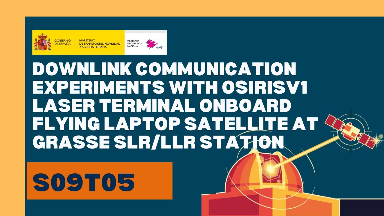 S09T05 - Downlink communication experiments with OSIRISv1 laser terminal onboard Flying Laptop ...