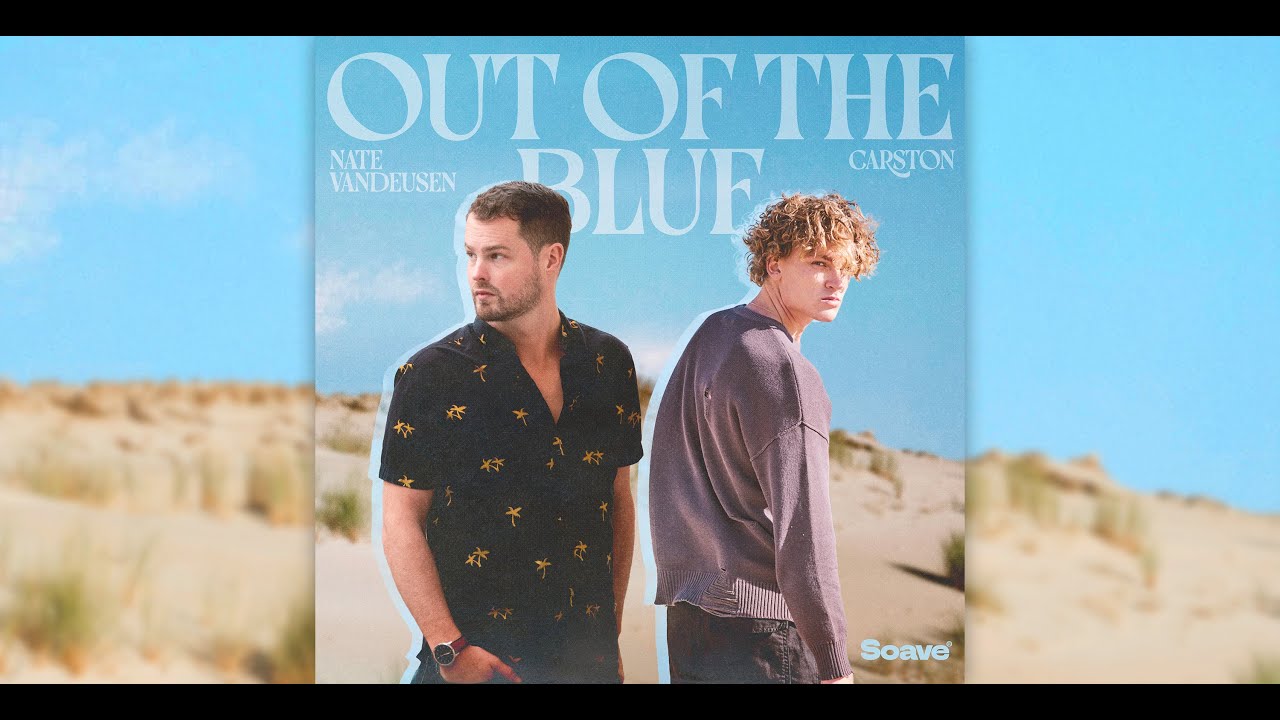 Out of The Blue - Nate VanDeusen, Carston (Lyric Video)