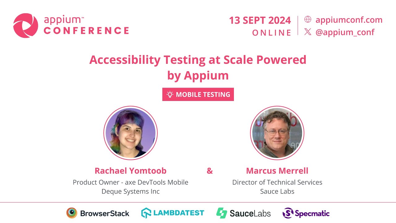 Accessibility Testing at Scale Powered by Appium - Rachael Yomtoob & Marcus Merrell #AppiumConf 2024