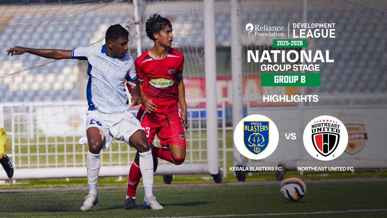 Kerala Blasters 3-2 NorthEast United | Highlights | RFDL National Group Stage (Group B)
