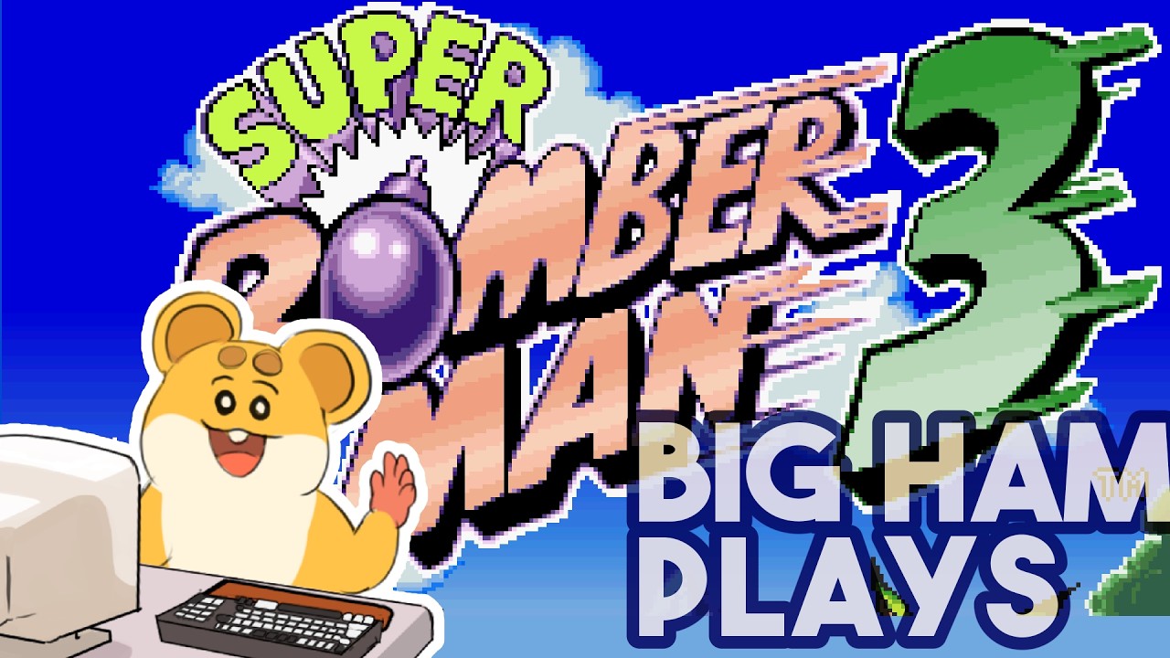 BIG HAM PLAYS: SUPER BOMBER MAN 3