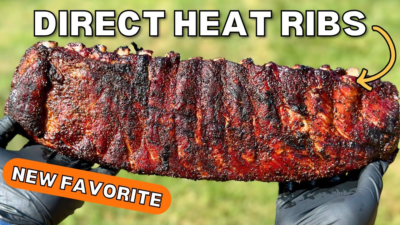 These DIRECT HEAT RIBS May Be My NEW FAVORITE Way to Cook Ribs - Hot and Fast!